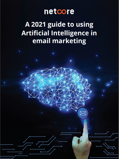 A 2021 guide to using Artiﬁcial Intelligence in email marketing