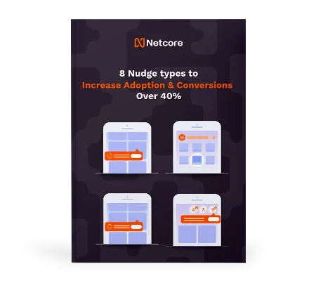 8 nudge types to increase adoption and conversion over 40%