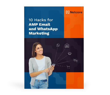 10 Hacks to AMP Email and WhatsApp Marketing hero image