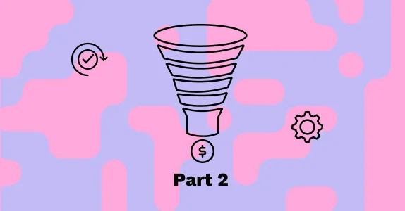 The Fulcrum for Fixing Five Funnel Frictions_2