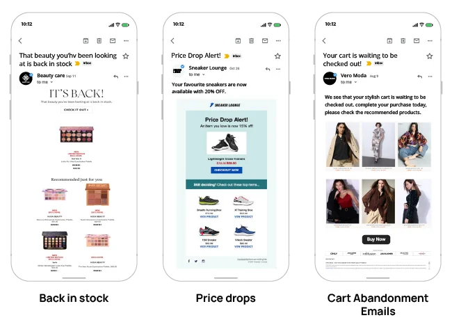 Trigger automated communication for back-in-stock, price drops, cart abandonment