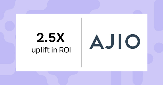 AJIO Achieves 2.5X Increase in ROI with Netcore’s AMP for Email