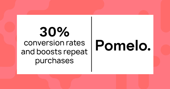 Pomelo Fashion achieves 30% conversion rates and boosts repeat purchases with Netcore’s Customer Engagement 1