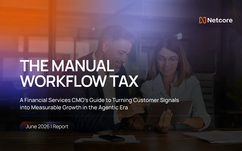 The Manual Workflow Tax: A BFSI CMO's guide to Agentic Marketing